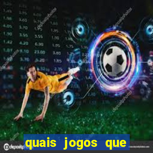 quais jogos que paga dinheiro de verdade